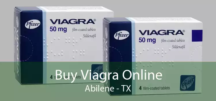 Buy Viagra Online Abilene - TX