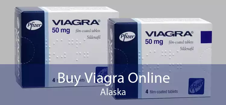 Buy Viagra Online Alaska