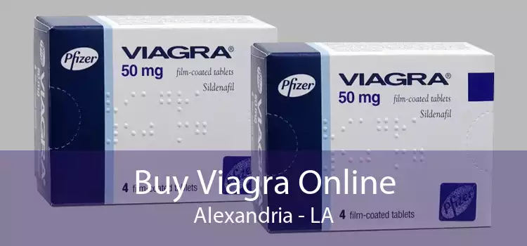 Buy Viagra Online Alexandria - LA