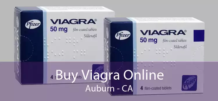 Buy Viagra Online Auburn - CA