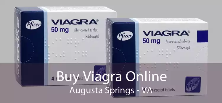 Buy Viagra Online Augusta Springs - VA