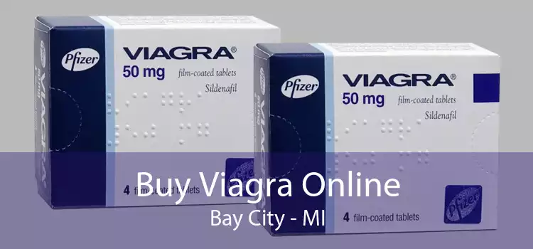 Buy Viagra Online Bay City - MI