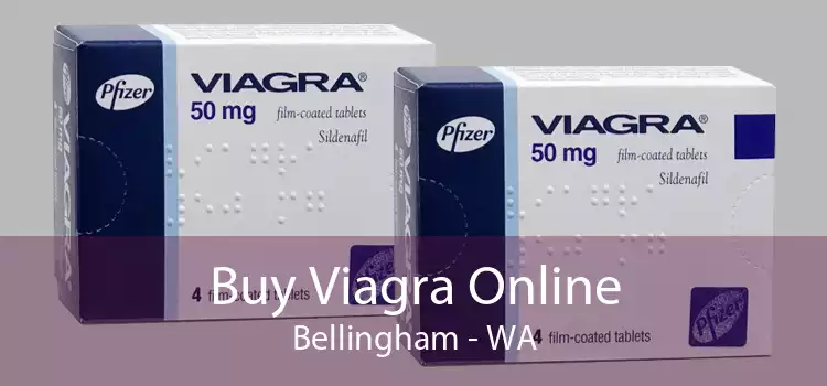 Buy Viagra Online Bellingham - WA