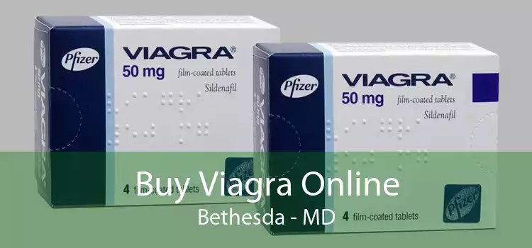 Buy Viagra Online Bethesda - MD