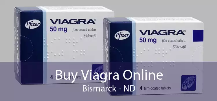 Buy Viagra Online Bismarck - ND