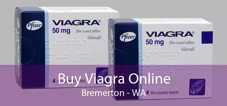 Buy Viagra Online Bremerton - WA