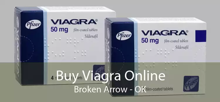 Buy Viagra Online Broken Arrow - OK