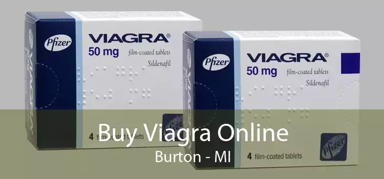 Buy Viagra Online Burton - MI