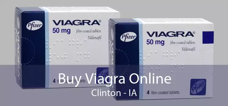 Buy Viagra Online Clinton - IA