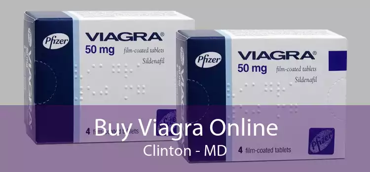 Buy Viagra Online Clinton - MD