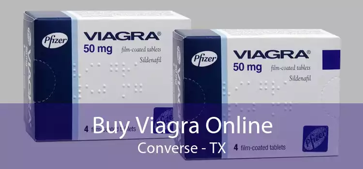 Buy Viagra Online Converse - TX