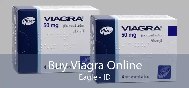 Buy Viagra Online Eagle - ID