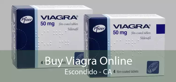Buy Viagra Online Escondido - CA