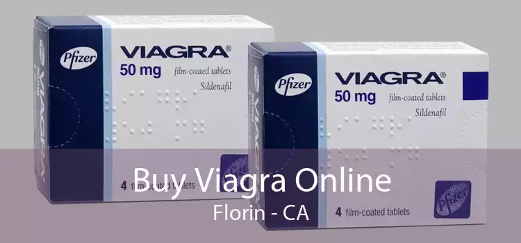 Buy Viagra Online Florin - CA