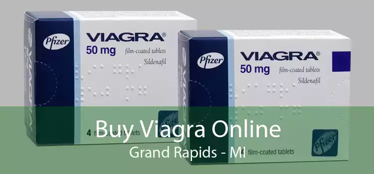 Buy Viagra Online Grand Rapids - MI