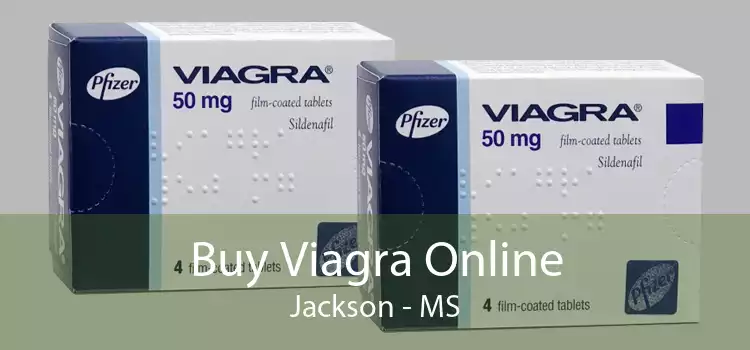 Buy Viagra Online Jackson - MS