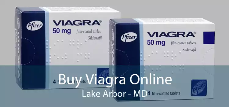 Buy Viagra Online Lake Arbor - MD