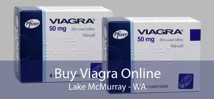 Buy Viagra Online Lake McMurray - WA
