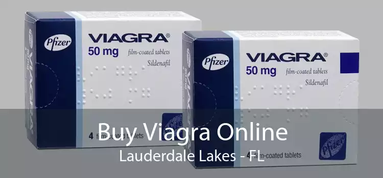 Buy Viagra Online Lauderdale Lakes - FL