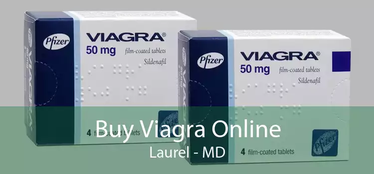 Buy Viagra Online Laurel - MD