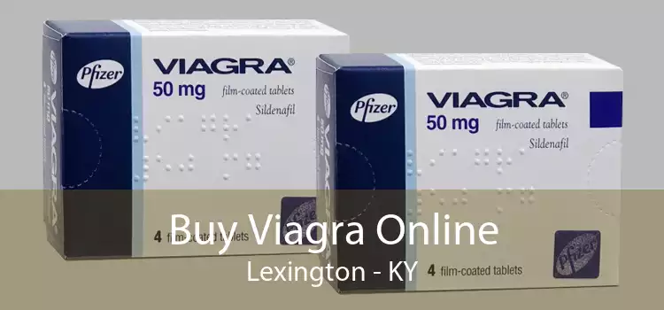 Buy Viagra Online Lexington - KY