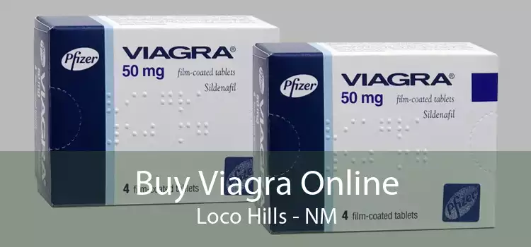 Buy Viagra Online Loco Hills - NM