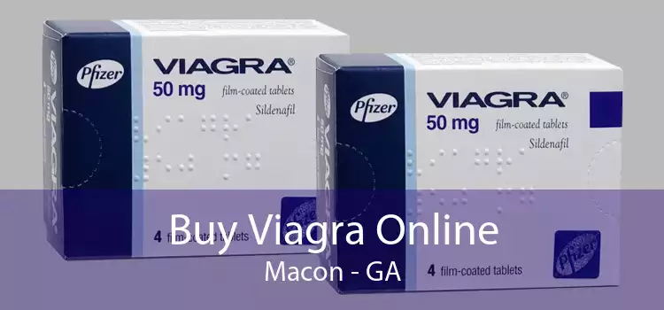 Buy Viagra Online Macon - GA
