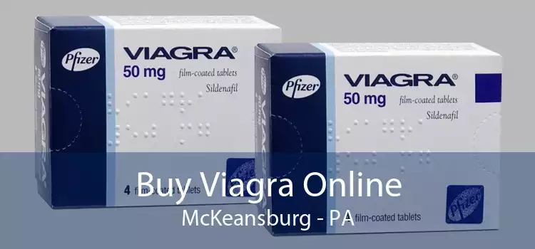 Buy Viagra Online McKeansburg - PA