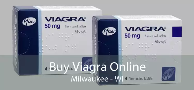 Buy Viagra Online Milwaukee - WI