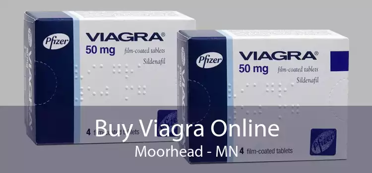 Buy Viagra Online Moorhead - MN