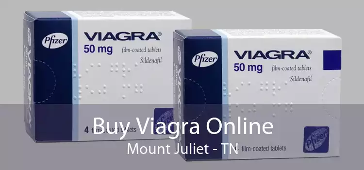 Buy Viagra Online Mount Juliet - TN