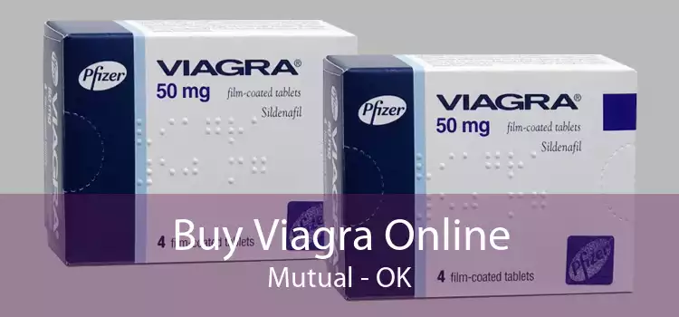Buy Viagra Online Mutual - OK