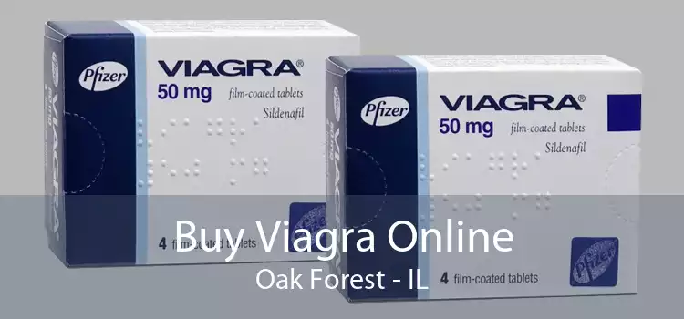 Buy Viagra Online Oak Forest - IL