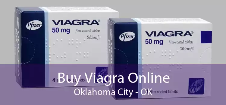 Buy Viagra Online Oklahoma City - OK