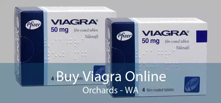 Buy Viagra Online Orchards - WA