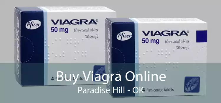 Buy Viagra Online Paradise Hill - OK