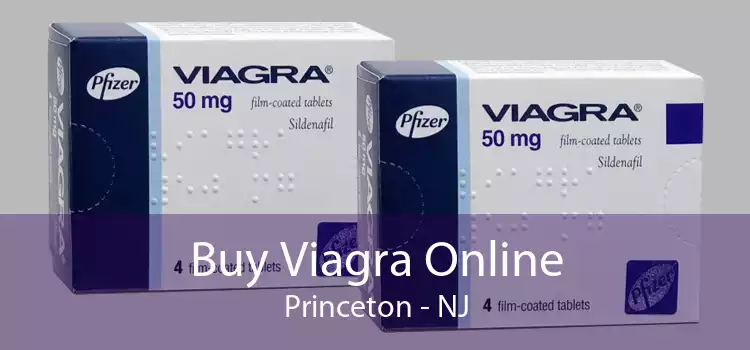 Buy Viagra Online Princeton - NJ