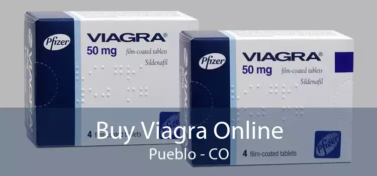 Buy Viagra Online Pueblo - CO
