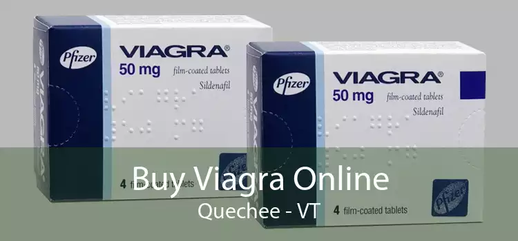 Buy Viagra Online Quechee - VT