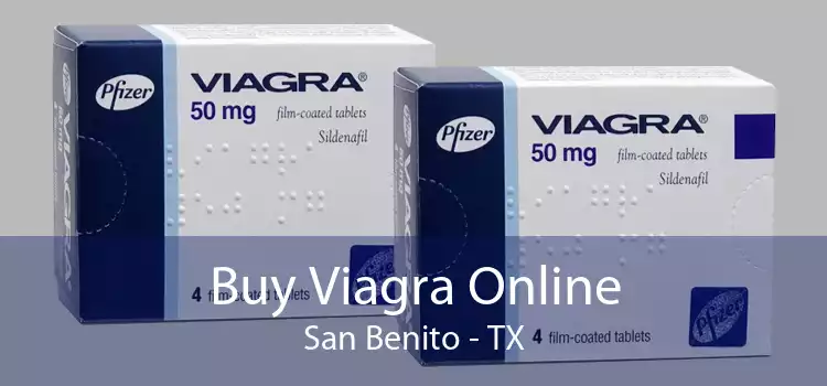 Buy Viagra Online San Benito - TX