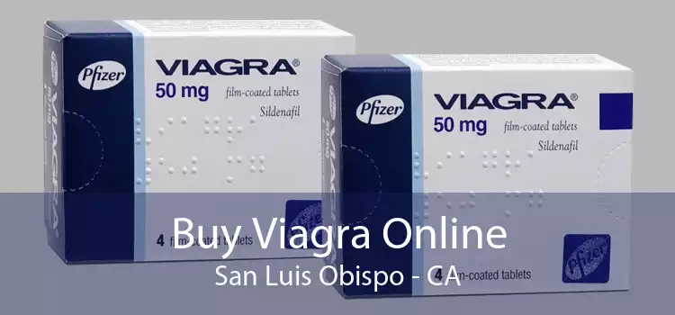 Buy Viagra Online San Luis Obispo - CA