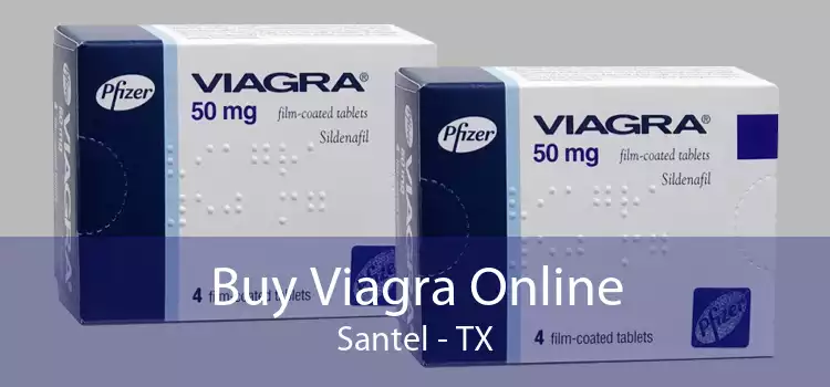 Buy Viagra Online Santel - TX