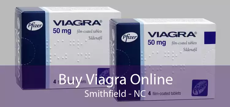 Buy Viagra Online Smithfield - NC