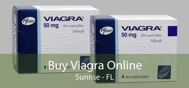 Buy Viagra Online Sunrise - FL