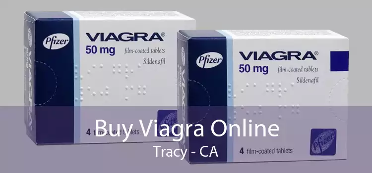 Buy Viagra Online Tracy - CA
